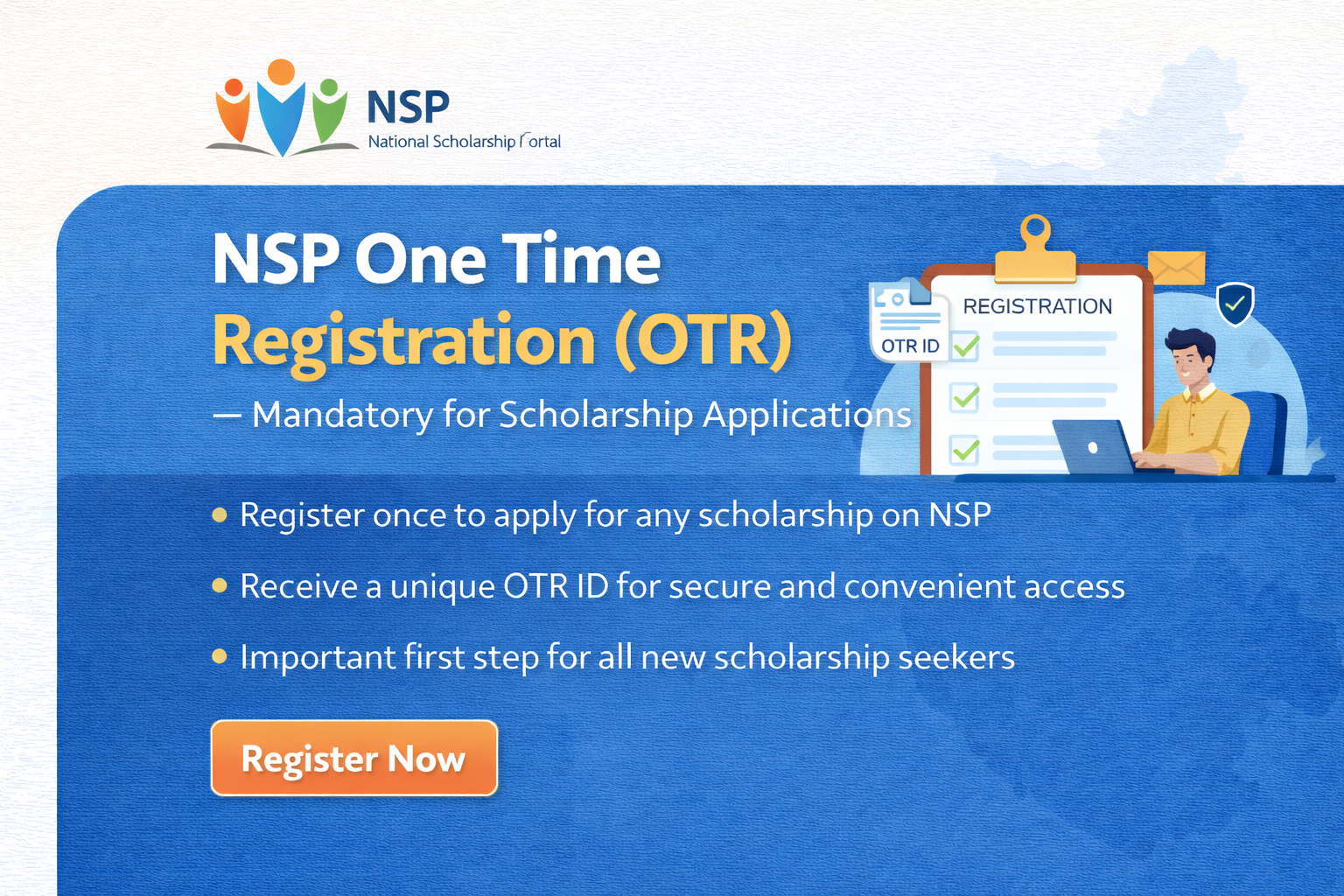 NSP One Time Registration (OTR) – Mandatory for Scholarship Applications